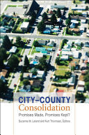 Cityâ€“County Consolidation: Promises Made, Promises Kept?