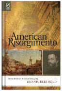 American Risorgimento: Herman Melville and the Cultural Politics of Italy