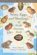 Field Guide to the Nests, Eggs, and Nestlings of North American Birds