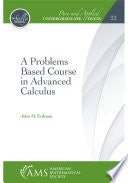 A Problems Based Course in Advanced Calculus