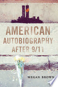 American Autobiography After 9/11