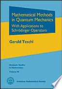 Mathematical Methods in Quantum Mechanics