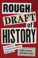 Rough Draft of History: A Century of US Social Movements in the News