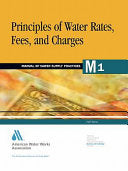 Principles of Water Rates, Fees, and Charges