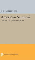 American Samurai: Captain L. L. Janes and Japan