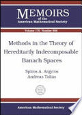 Methods in the Theory of Hereditarily Indecomposable Banach Spaces
