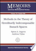 Methods in the Theory of Hereditarily Indecomposable Banach Spaces