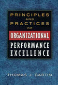 Principles and Practices of Organizational Performance Excellence
