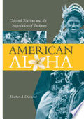 American Aloha: Cultural Tourism and the Negotiation of Tradition