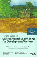 Field Guide to Environmental Engineering for Development Workers