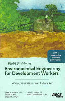 Field Guide to Environmental Engineering for Development Workers