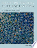 Reflective Teaching, Effective Learning