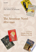 The American Novel 1870-1940