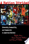 A Nation Divided: Diversity, Inequality, and Community in American Society