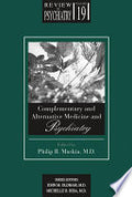 Complementary and Alternative Medicine and Psychiatry