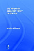 The American Education Policy Landscape