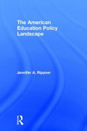 The American Education Policy Landscape