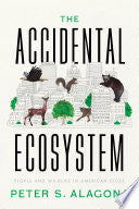 The Accidental Ecosystem: People and Wildlife in American Cities