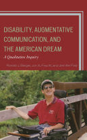 Disability, Augmentative Communication, and the American Dream