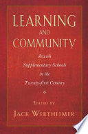 Learning and Community: Jewish Supplementary Schools in the Twenty-First Century