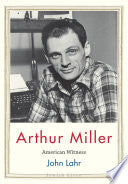 Arthur Miller: American Witness