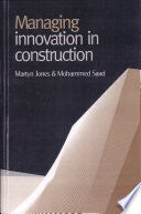Managing Innovation in Construction