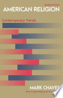 American Religion: Contemporary Trends - Second Edition