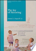 The Joy of Factoring