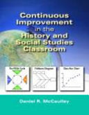 Continuous Improvement in the History and Social Studies Classroom