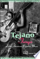 From Tejano to Tango: Latin American Popular Music