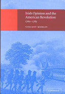 Irish Opinion and the American Revolution, 1760-1783