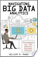 Navigating Big Data Analytics