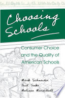Choosing Schools: Consumer Choice and the Quality of American Schools