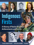 Indigenous Firsts: A History of Native American Achievements and Events