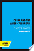 China and the American Dream: A Moral Inquiry