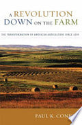 A Revolution Down on the Farm: The Transformation of American Agriculture since 1929