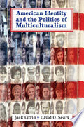 American Identity and the Politics of Multiculturalism