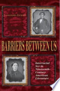 Barriers Between Us: Interracial Sex in Nineteenth-century American Literature