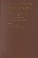 The Maya Diaspora: Guatemalan Roots, New American Lives