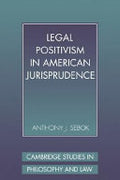 Legal Positivism in American Jurisprudence