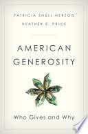 American Generosity: Who Gives and why