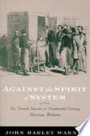 Against the Spirit of System: The French Impulse in Nineteenth-Century American Medicine