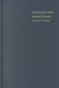 Culture in the Marketplace: Gender, Art, and Value in the American Southwest