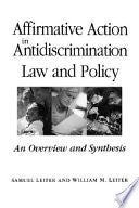 Affirmative Action in Antidiscrimination Law and Policy: An Overview and Synthesis