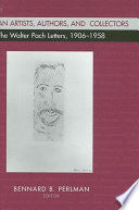 American Artists, Authors, and Collectors: The Walter Pach Letters 1906-1958