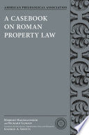 A Casebook on Roman Property Law
