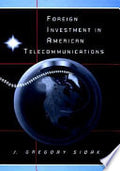 Foreign Investment in American Telecommunications