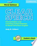 Clear Speech Student's Book with Audio CD: Pronunciation and Listening Comprehension in American English
