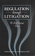 Regulation Through Litigation