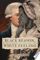Black Reason, White Feeling: The Jeffersonian Enlightenment in the African American Tradition